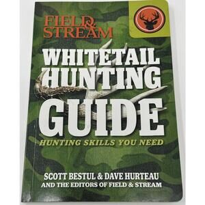 Whitetail Hunting Guide (Field and Stream) by Scott Bestul and Dave Hurteau